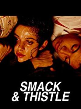 Smack and Thistle/and Thistle电
影海报