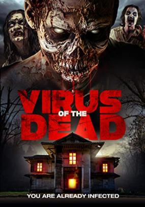 Virus of the Dead/of the Dead电
影海报