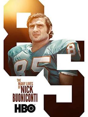 The Many Lives of Nick Buoniconti/Many Lives of Nick Buoniconti电
影海报