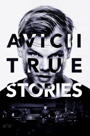 avicii: true stories/true stories